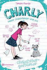 Charly - Meine Chaosfamilie und ich, Band 02 af Tamsyn Murray