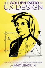 The Golden Ratio In UX Design af Amolendu H.