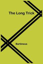 The Long Trick af Bartimeus