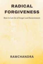 Radical Forgiveness af Ramchandra