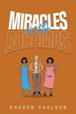 Miracles in the Bahamas af Sharon Carlson