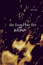 She Found Her Fire Within af Willow Leigh