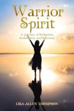 Warrior Spirit af Lisa Allen Thompson