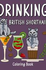 Drinking British Shorthair Coloring Book af Paperland