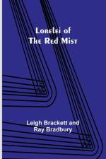 Lorelei of the Red Mist af Leigh Brackett Bradbury