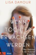 Wenn Töchter erwachsen werden af Lisa Damour