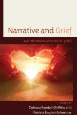 Narrative and Grief af Patricia English-Schneider