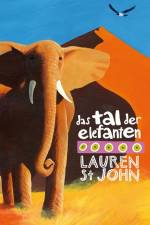 Das Tal der Elefanten af Lauren St John