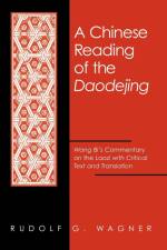 A Chinese Reading of the Daodejing af Rudolf G. Wagner