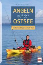 Angeln auf der Ostsee af Martin Liebetanz-Vahldiek