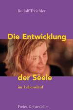 Die Entwicklung der Seele im Lebenslauf af Rudolf Treichler