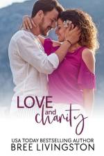 Love and Charity: A Clean Stand Alone Romance af Bree Livingston