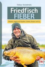 Friedfisch-Fieber af Tobias Steinbrück