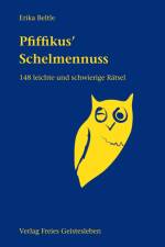 Pfiffikus' Schelmennuss af Erika Beltle