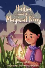 Hafsa and the Magical Ring af Yasmin Ullah