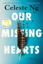 Our Missing Hearts af Celeste Ng
