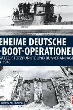 Geheime deutsche U-Boot-Operationen af Jak P. Mallmann-Showell