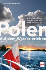 Polen auf dem Wasser erleben. af Peer Schmidt-Walther