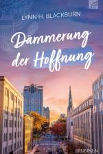 Dämmerung der Hoffnung af Lynn H. Blackburn