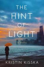 The Hint of Light af Kristin Kisska
