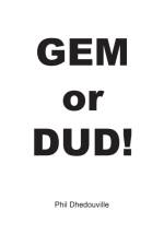 Gem or Dud! af Phil Dhedouville