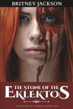 The Stone of the Eklektos af Britney Jackson