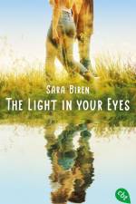 The Light in Your Eyes af Sara Biren