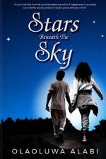 Stars Beneath the Sky af Olaoluwa Alabi