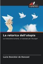 La retorica dell'utopia af Lucie Donckier de Donceel