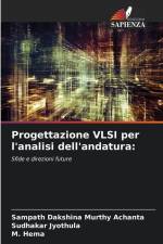 Progettazione VLSI per l'analisi dell'andatura: af Sampath Dakshina Murthy Achanta