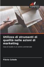 Utilizzo di strumenti di qualità nelle azioni di marketing af Flávio Calado