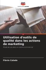 Utilisation d'outils de qualité dans les actions de marketing af Flávio Calado