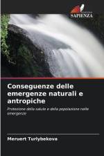 Conseguenze delle emergenze naturali e antropiche af Meruert Turlybekova