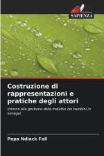 Costruzione di rappresentazioni e pratiche degli attori af Papa Ndiack Fall
