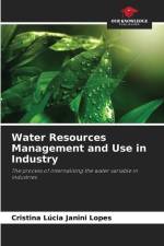 Water Resources Management and Use in Industry af Cristina Lúcia Janini Lopes