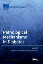 Pathological Mechanisms in Diabetes