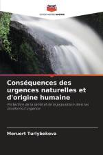 Conséquences des urgences naturelles et d'origine humaine af Meruert Turlybekova