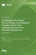 Challenging the Status Quo to Shape Food Systems Transformation from a Nutritional and Food Security Perspective