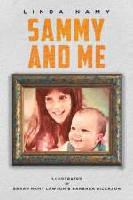 Sammy and Me af Linda Namy
