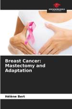 Breast Cancer: Mastectomy and Adaptation af Hélène Bert