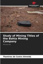 Study of Mining Titles of the Bahia Mining Company af Thamires de Castro Almeida