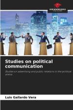 Studies on political communication af Luis Gallardo Vera