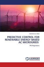 PREDICTIVE CONTROL FOR RENEWABLE ENERGY BASED AC MICROGRIDS af Sathishkumar Alladi