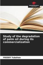 Study of the degradation of palm oil during its commercialization af Freddy Yubahwe