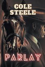 Parlay af Cole Steele
