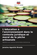 L'éducation à l'environnement dans le contexte juridique et moral de la pêche artisanale af Janaina Agostini Braido
