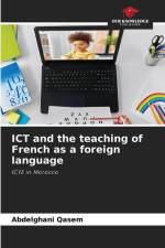 ICT and the teaching of French as a foreign language af Abdelghani Qasem