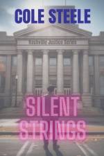 Silent Strings af Cole Steele