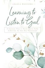 Learning to Listen to God af Angela Wofford