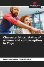 Characteristics, status of women and contraception in Togo af Wankpaouyare Gmakouba